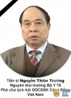 Tiến sĩ Nguyễn Thiện Trưởng - Nguyên Thứ Trưởng Bộ Y Tế - Phó Chủ tịch kiêm Tổng Thư ký Hội Giáo dục chăm sóc sức khoẻ cộng đồng Việt Nam