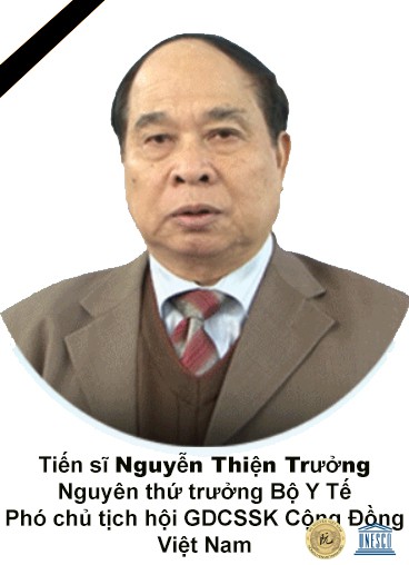 Tiến sĩ Nguyễn Thiện Trưởng - Nguyên Thứ Trưởng Bộ Y Tế - Phó Chủ tịch kiêm Tổng Thư ký Hội Giáo dục chăm sóc sức khoẻ cộng đồng Việt Nam